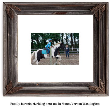 family horseback riding near me in Mount Vernon, Washington